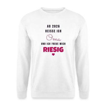 Ab 2026 heisse ich Oma - Werdende Oma Geschenk - Unisex Pullover - Weiß - Vorne - Alina (178cm) & Michal (187cm)