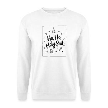 Ho Ho Holy Shit - Unisex Pullover - Weiß - Vorne - Alina (178cm) & Michal (187cm)