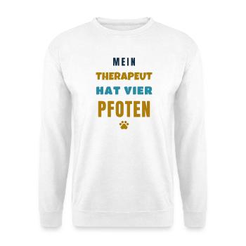 Mein Therapeut hat vier Pfoten Hunde Spruch - Unisex Pullover - Weiß - Vorne - Alina (178cm) & Michal (187cm)