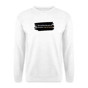Don't strive for perfection, aim for success - Unisex Sweatshirt - white - Front