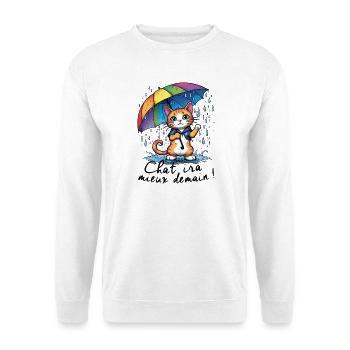 Cat Will Be Better Tomorrow - Unisex Sweatshirt - white - Front