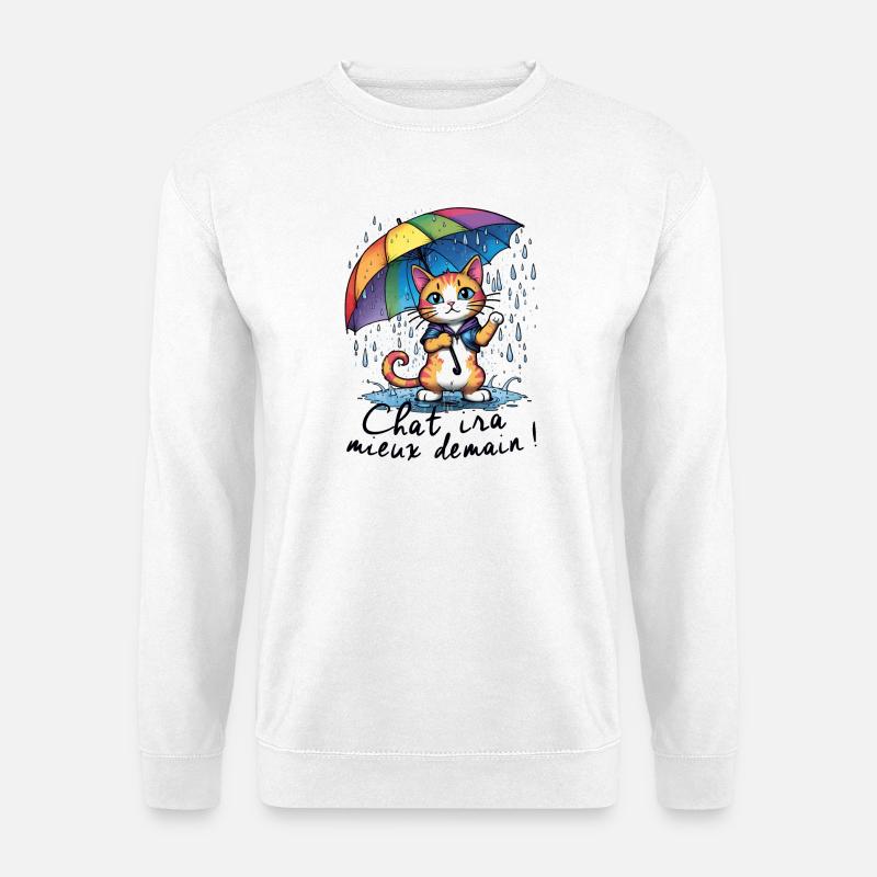 Cat Will Be Better Tomorrow - Unisex Sweatshirt - white