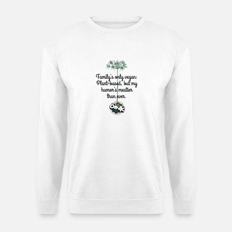 Oink, wenn du Veganer bist - Unisex Pullover - Weiß