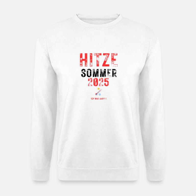 Hitzesommer 25 - Unisex Pullover - Weiß