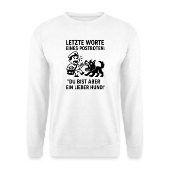 postbote briefträger hund beißen lustig witz - Unisex Pullover - Weiß - Vorne