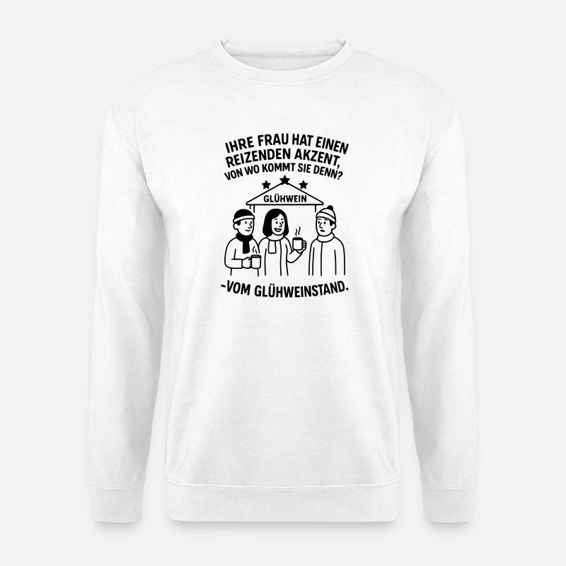 Witziger Weihnachts Spruch Weihnachtsmarkt - Unisex Pullover - Weiß