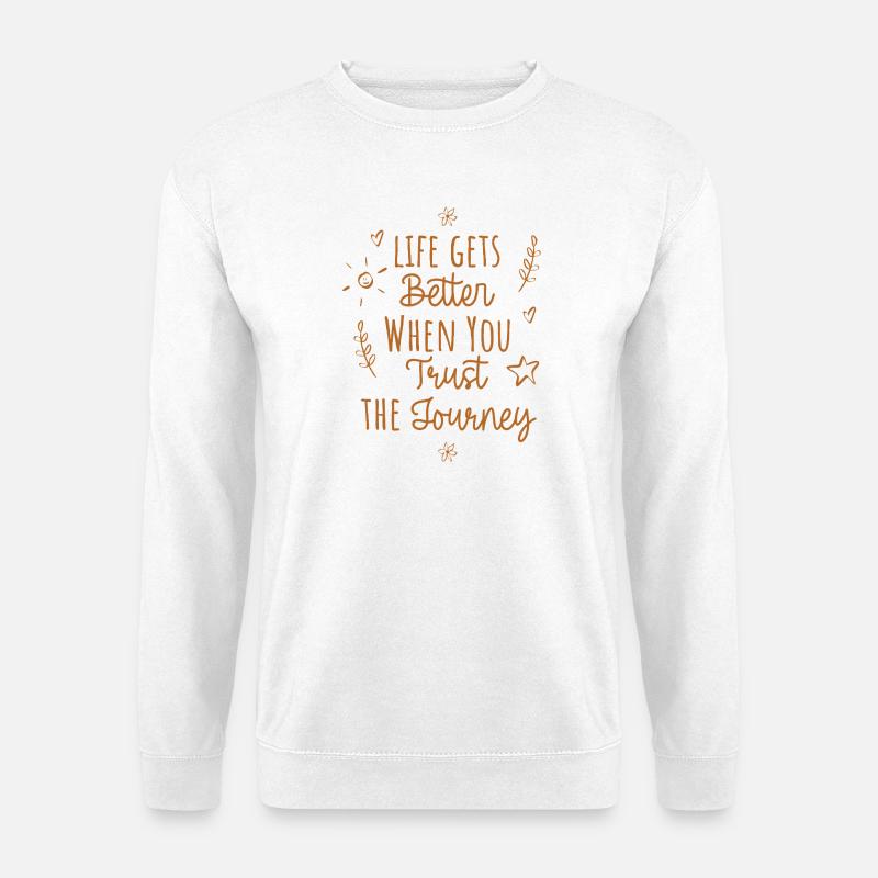 Trust Path Better Life - Unisex Sweatshirt - white
