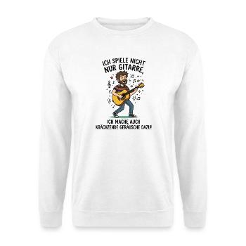 Gitarre Spielen Humor Musiker - Unisex Pullover - Weiß - Vorne