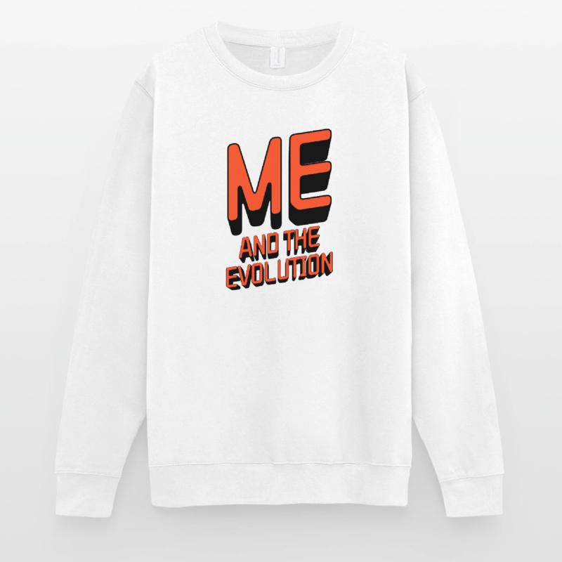 Moi et l’évolution Sweat-shirt Unisexe