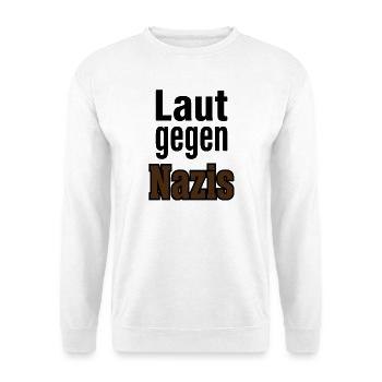 Laut Gegen Nazis – Statement  - Unisex Pullover - Weiß - Vorne - Alina (178cm) & Michal (187cm)