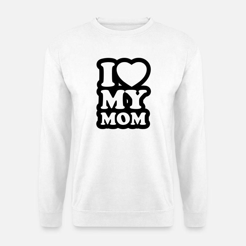 I love my mom - Unisex Sweatshirt - white