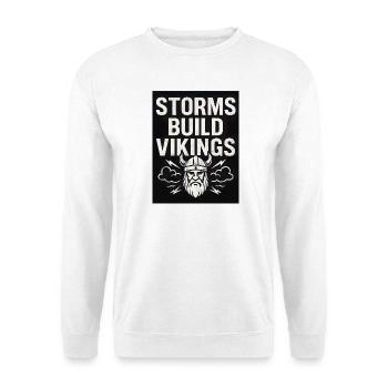 Storms Build Vikings Bold Design - Unisex Sweatshirt - white - Front