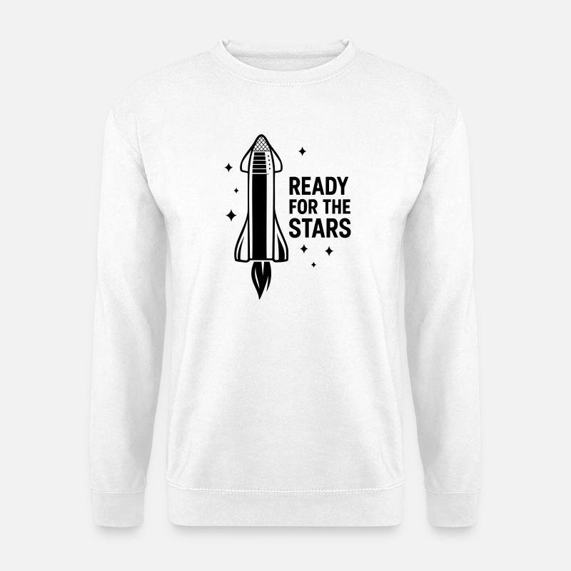 Ready for the Stars – Motif de science-fiction pour les fans de l’espace - Sweat-shirt Unisexe - blanc