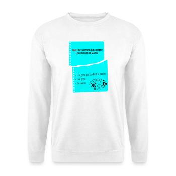 Humorvolles Zitat Morgen eines mürrischen Mannes - Unisex Pullover - Weiß - Vorne