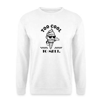 Too Cool To Melt - Unisex Sweatshirt - white - Front
