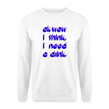 J’ai besoin d’un verre - Sweat-shirt Unisexe - blanc - Devant