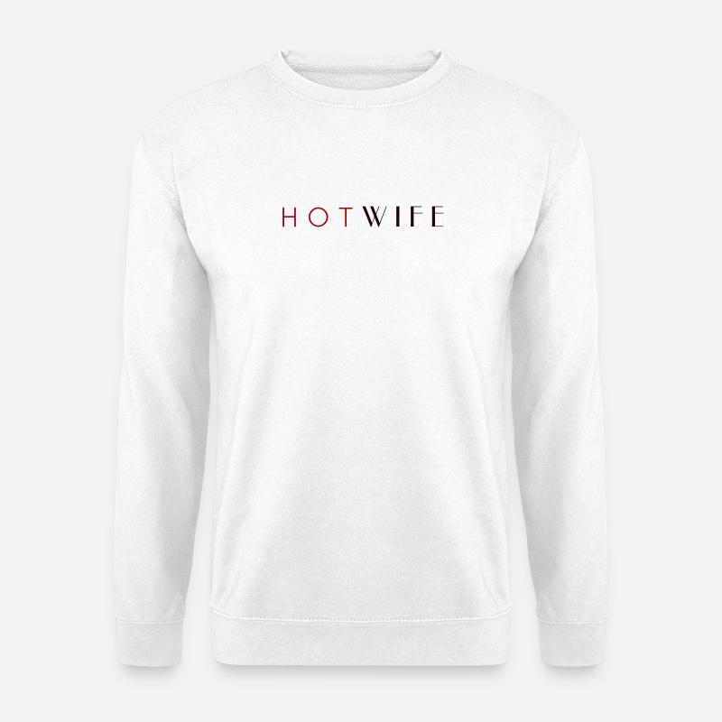 H_O_T_W_I_F_E - Unisex Pullover - Weiß