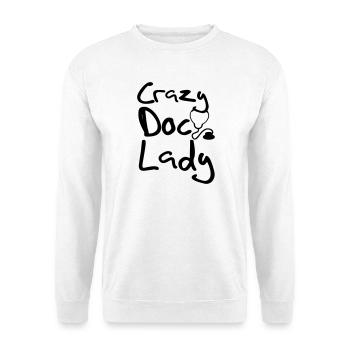 Crazy Doc Lady Doktor Arzt Medizin Geschenk - Unisex Pullover - Weiß - Vorne