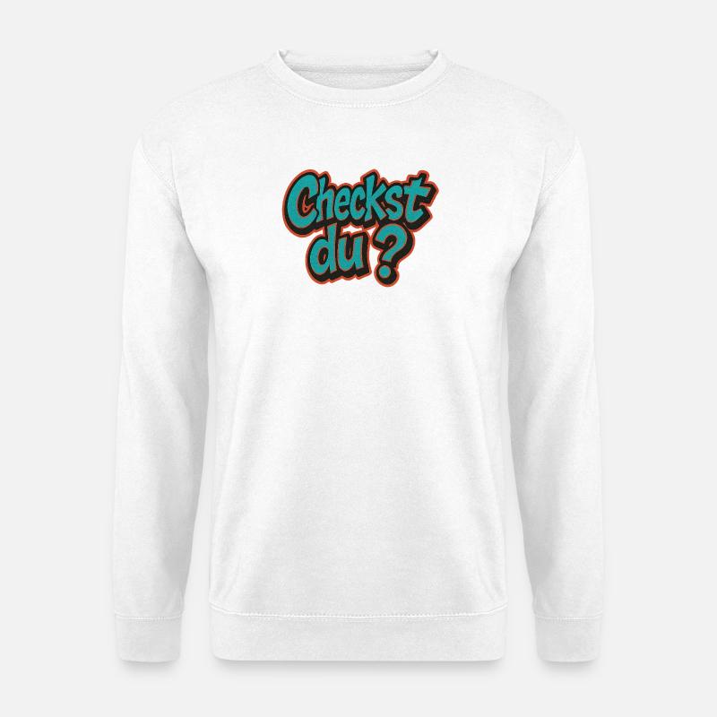 Humorvolles Checkst du? Design - Unisex Pullover - Weiß