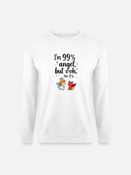 99% Angel, 1% Devil – Lustiges Cartoon Design - Unisex Pullover - Weiß