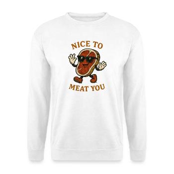 Nice to Meat You Steak Cartoon - Unisex Pullover - Weiß - Vorne