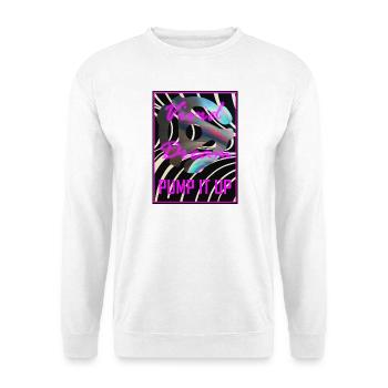 Pump It Up von Vivid Dream - Unisex Pullover - Weiß - Vorne