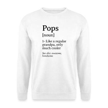 Pops Definition Funny Quote Design - Unisex Sweatshirt - white - Front
