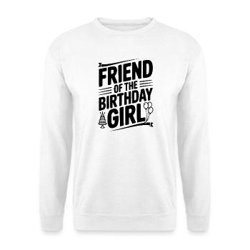 Freundin des Geburtstagskindes - Unisex Pullover - Weiß - Vorne - Alina (178cm) & Michal (187cm)