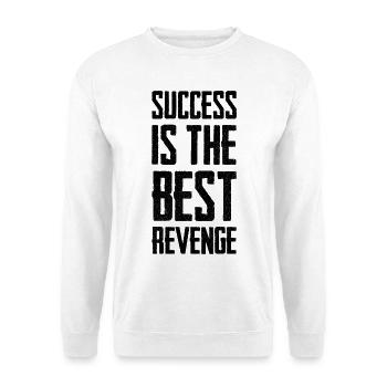 success is the best revenge - Unisex Sweatshirt - white - Front