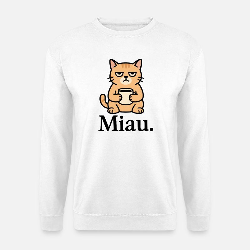 Miau Morgenmuffel - Unisex Pullover - Weiß