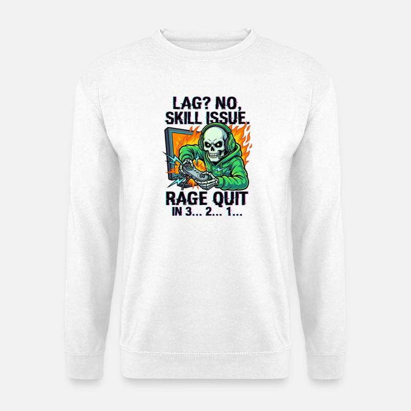 Lag? No, Skill Issue. - Unisex Pullover - Weiß