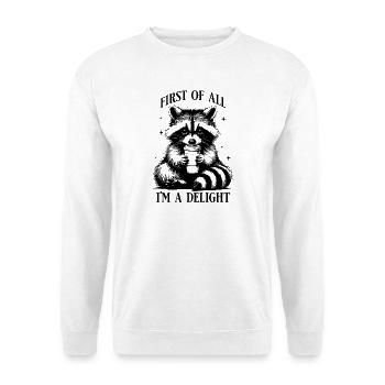 Tout d'abord, je suis un adorable raton laveur, un vrai panda poubelle. - Sweat-shirt Unisexe - blanc - Devant