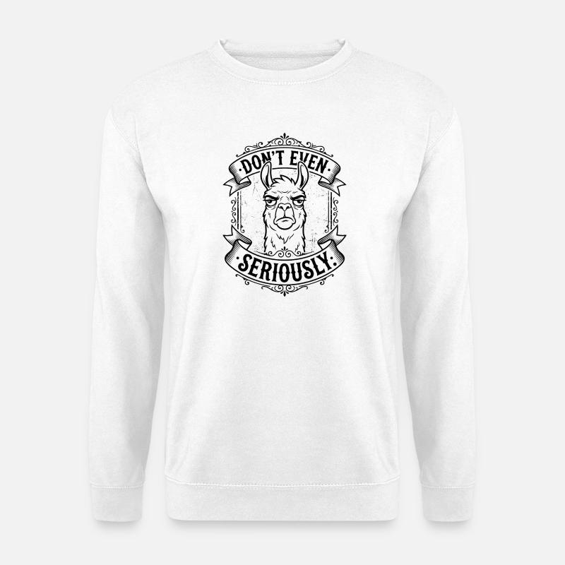 Don’t Even - Lama Design - Unisex Pullover - Weiß