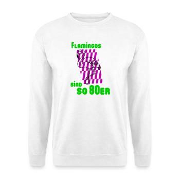 Flamingos 80er - Unisex Pullover - Weiß - Vorne