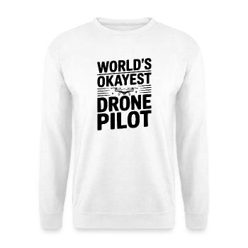 World's Okayest Drone Pilot - Unisex Sweatshirt - white - Front
