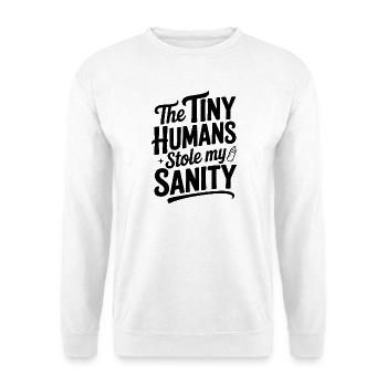 Die winzigen Menschen haben mir meinen Verstand gestohlen. - Unisex Pullover - Weiß - Vorne - Alina (178cm) & Michal (187cm)