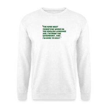 Affiche de citation verte sur le gouvernement - Sweat-shirt Unisexe - blanc - Devant