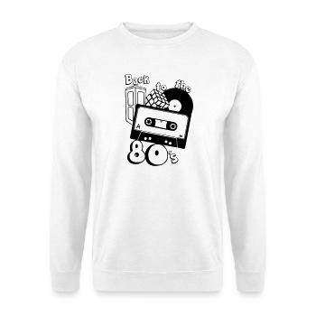 80er Party,Fun Shirt,80er , back to the 80s.(25) - Unisex Pullover - Weiß - Vorne