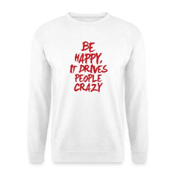 Sois heureux - Sweat-shirt Unisexe - blanc - Devant