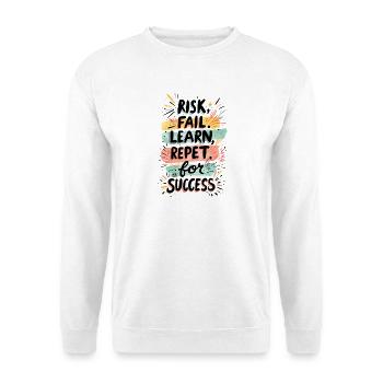 RISQUE, ÉCHOUER, APPRENDRE, RÉPÉTER POUR RÉUSSIR - Sweat-shirt Unisexe - blanc - Devant