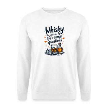 WHISKY: THE ANSWER TO LIFE’S TOUGH QUESTIONS - Unisex Sweatshirt - white - Front