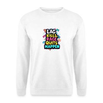 LAG KILLS, RAGE QUITS HAPPEN, GAMING - Unisex Sweatshirt - white - Front