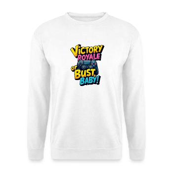 VICTOIRE ROYALE OU BUSTE, BÉBÉ ! - Sweat-shirt Unisexe - blanc - Devant