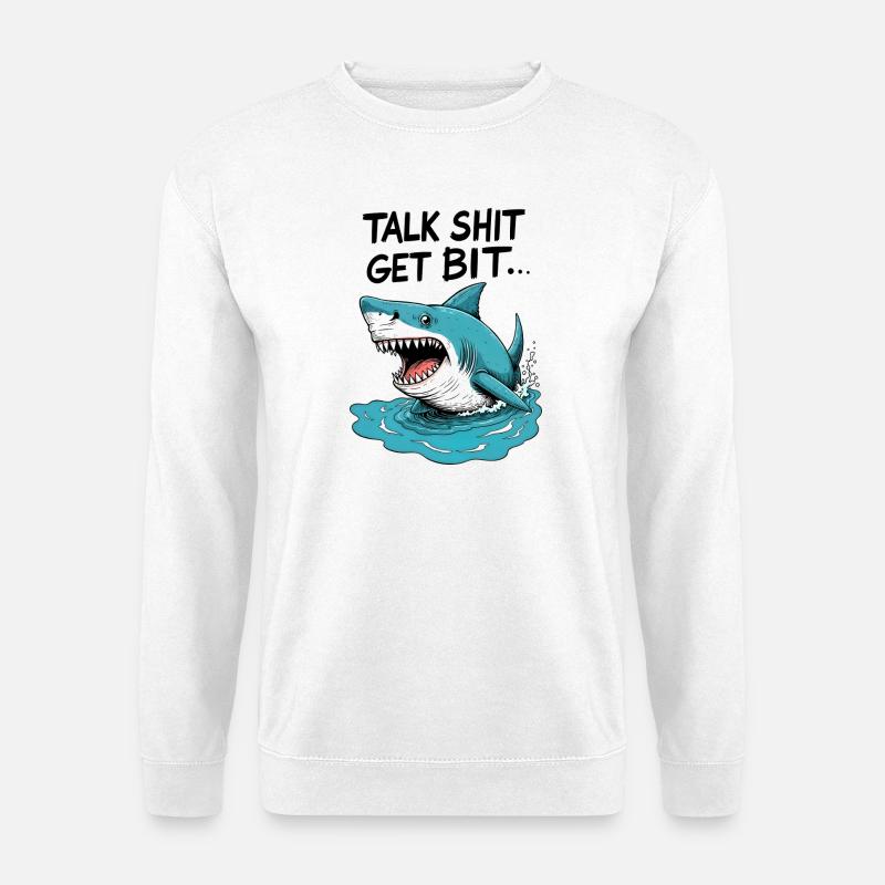 Scheiße reden, gebissen werden - Unisex Pullover - Weiß