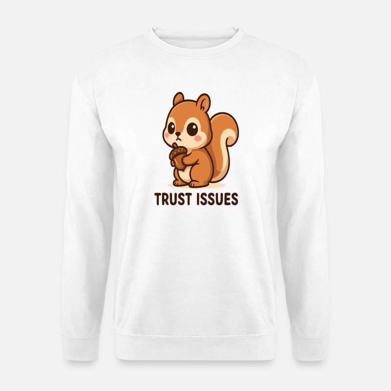 Eichhörnchen mit Trust Issues - Unisex Pullover - Weiß