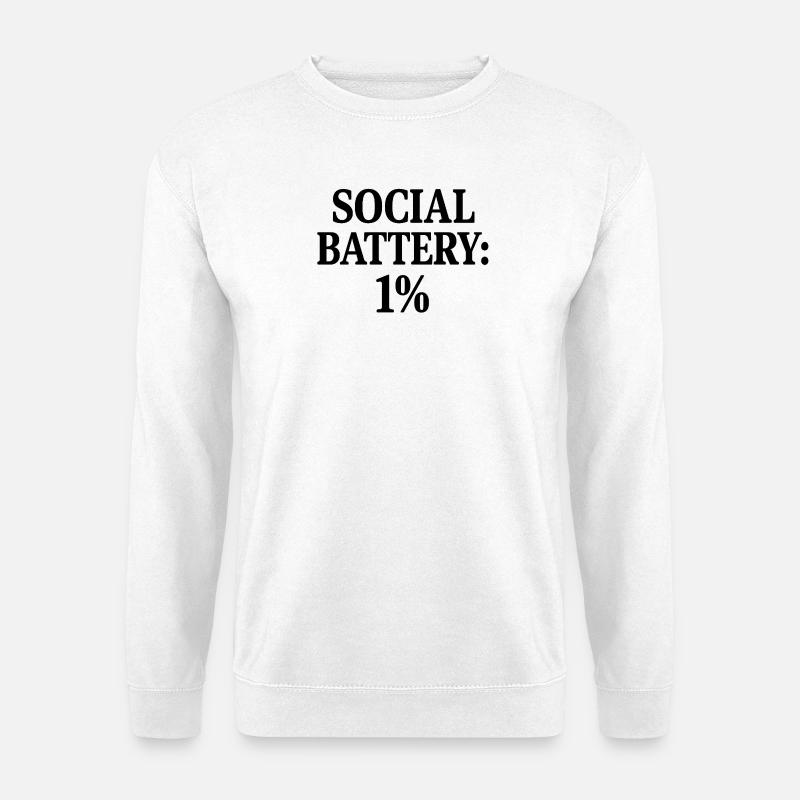 SOCIAL BATTERY - Unisex Pullover - Weiß