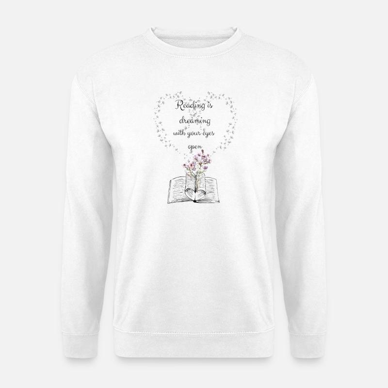 Reading is dreaming - Unisex Pullover - Weiß