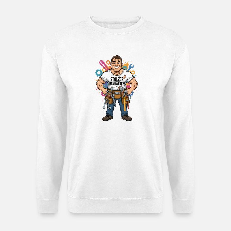 Stolzer Handwerker Kraftshirt Männer Beruf - Unisex Pullover - Weiß