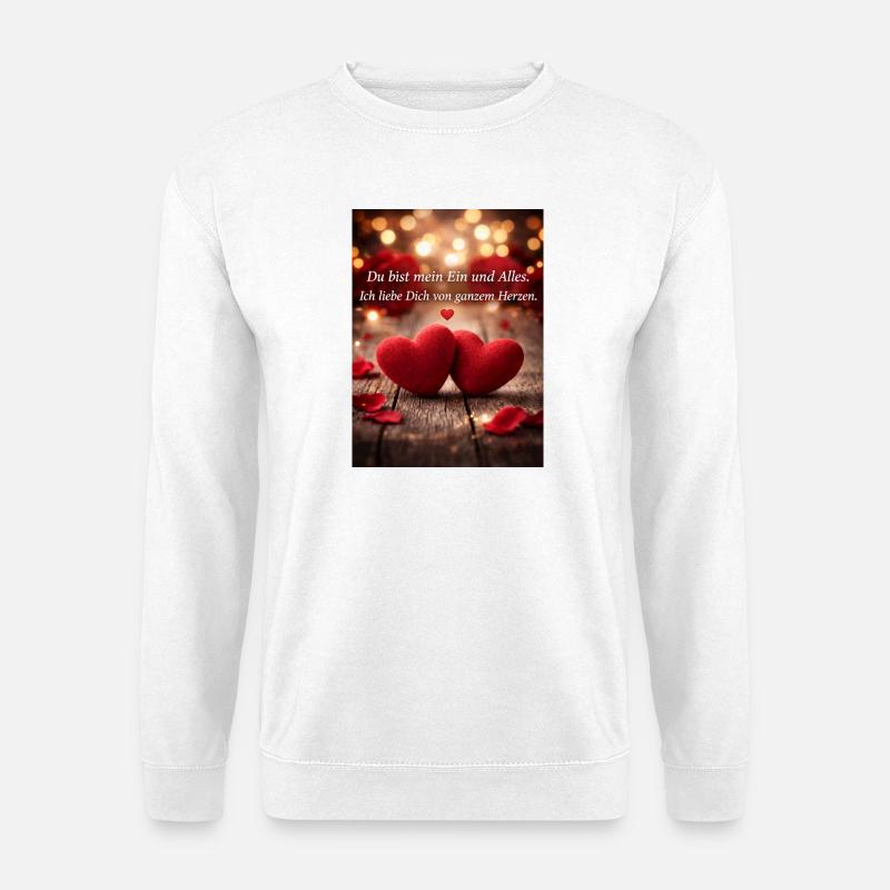 Mein Ein und Alles Liebesherzen - Unisex Pullover - Weiß