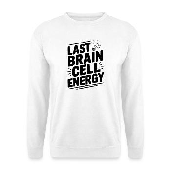 Dernière énergie de la cellule cérébrale - Sweat-shirt Unisexe - blanc - Devant